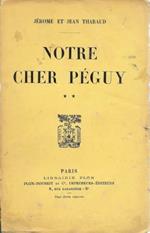 Notre cher Péguy, vol. 2°