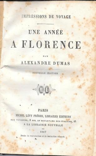 Impressions de voyage - Une année à Florence - Alexandre Dumas - copertina