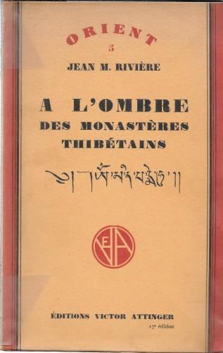 A l'ombre des monastères thibétains - Jean Marques-Riviere - copertina