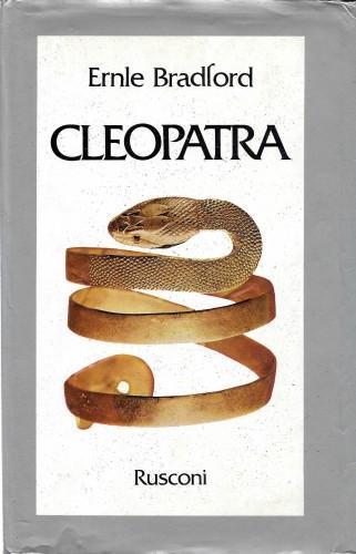 Cleopatra - Ernle Bradford - copertina