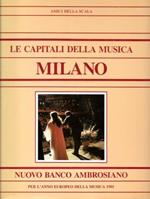 Le capitali della musica - Milano