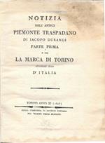 Notizia dell'antico Piemonte traspadano di Iacopo Durandi parte prima o sia la Marca di Torino altramenti detta d'Italia