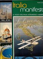 Italia manifesta. Il volto dell'Italia attraverso i manifesti