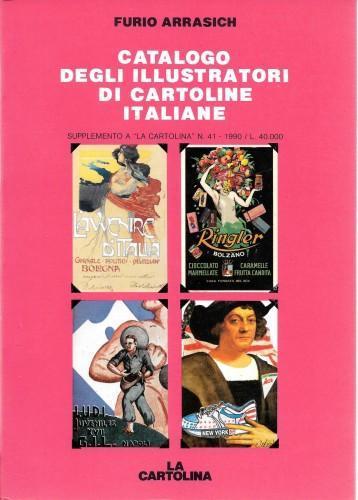 Catalogo degli illustratori di cartoline italiane - Furio Arrasich - copertina