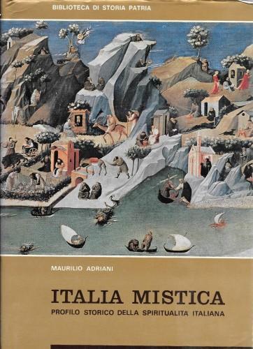 Italia mistica . Profilo storico della spiritualità italiana - copertina