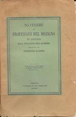 Notizie dei Professori del disegno in Liguria dalla fondazione dell'Accademia, in 3 voll