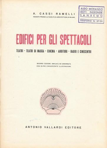 Edifici per gli spettacoli - Teatri, teatri di massa, cinema, auditori, radio e cinecentri - Antonio Cassi Ramelli - copertina