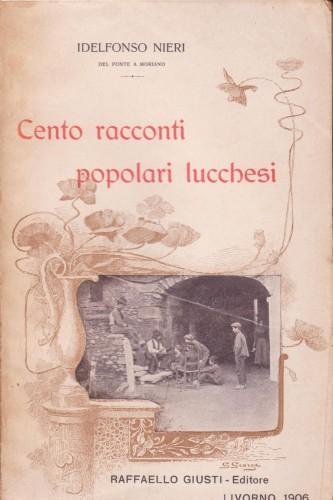 Cento racconti popolari lucchesi - Idelfonso Nieri - copertina