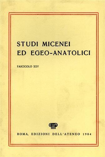 Studi Micenei ed Egeo. anatolici. fasc XXV. Indice articoli: -Le statuette - 2