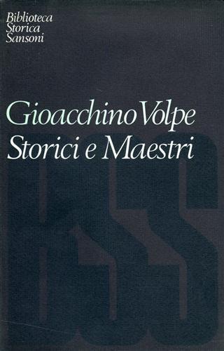 Storici e Maestri - Gioacchino Volpe - copertina