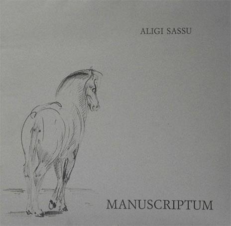 Aligi Sassu. Manuscriptum - 2
