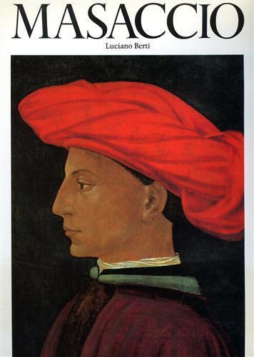 Masaccio - Luciano Berti - 2