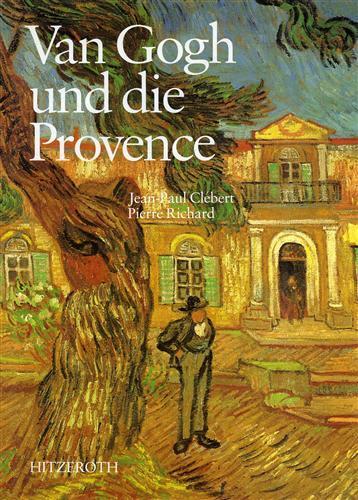 Van Gogh und die Provence - Jean-Paul Clébert - copertina