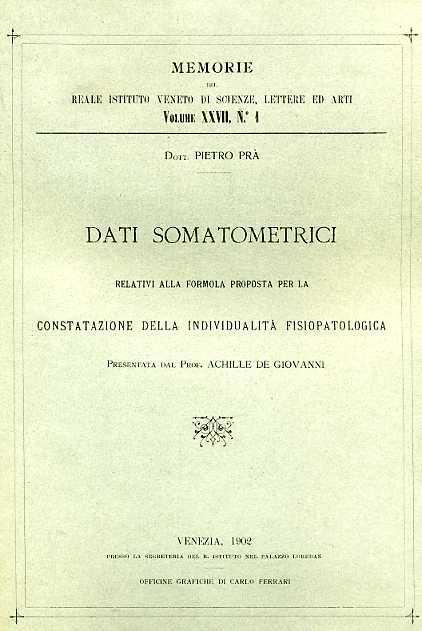 Dati somatometrici relativi alla formula proposta per la constatazione della individualità fisiopatologica - Pietro Prà - copertina