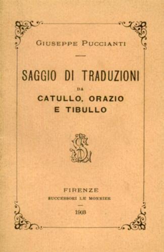 Saggio di traduzioni da Catullo, Orazio e Tibullo - Giuseppe Puccianti - copertina