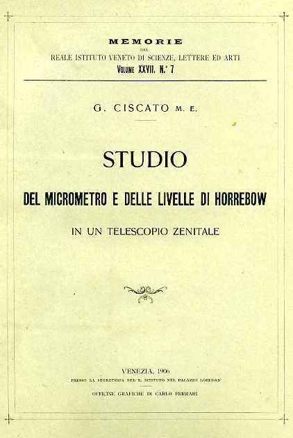 Studio del micrometro e delle livelle di Horrebow in un telescopio zenitale - Giuseppe Ciscato - 2