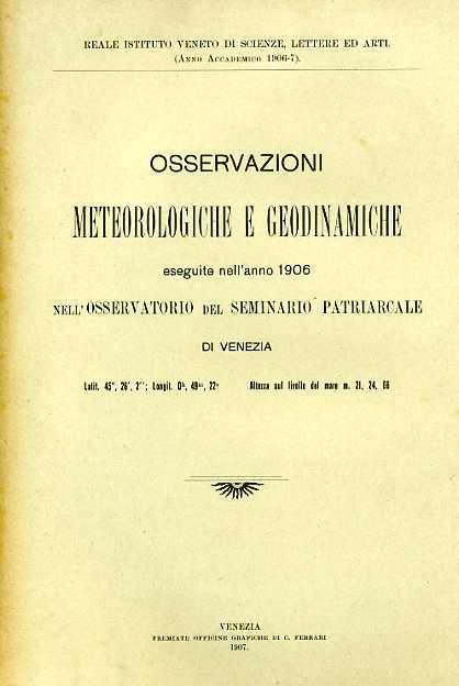 Osservazioni meteorologiche eseguite nell'anno 1906 nell'Osservatorio del Seminario Patriarcale di Venezia - copertina