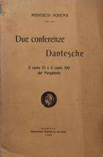 Due conferenze dantesche. Il canto IV e il canto XXI del purgatorio