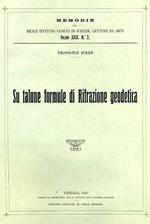 Su talune formule di Rifrazione geodetica