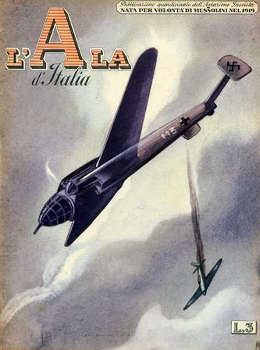 L' Ala d'Italia. Periodico Nazionale dell'Aviazione Fascista. Disponiamo: 1939,nn.6,7,8,10,1 - copertina