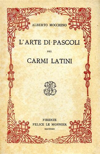 L' arte di Pascoli nei carmi latini - Alberto Mocchino - 2