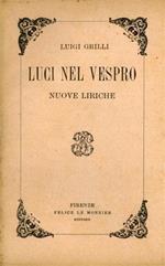 Luci nel vespro. Nuove liriche