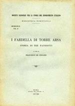 I Fardella di Torre Arsa. Storia di tre patriotti