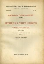 Carteggi di Vincenzo Gioberti. Vol. II: Lettere di I. Petitti di Roreto a Vincenzo Gioberti 1841. 1850