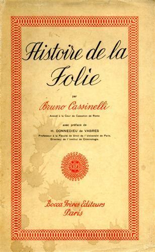 Histoire de la folie - Bruno Cassinelli - 3