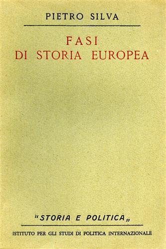 Fasi di storia europea - Pietro Silva - copertina