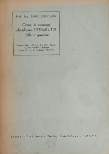 Come si possono classificare sistemi e tipi della irrigazione - Dino Zucchini - copertina