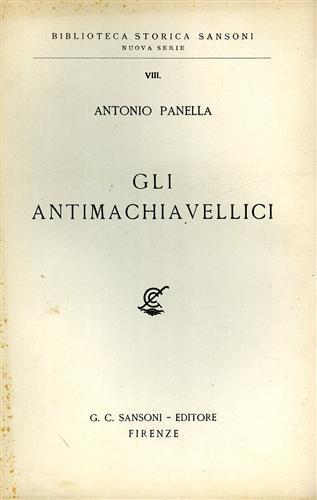 Gli Antimachiavellici - Antonio Panella - 2