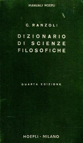 Dizionario di Scienze Filosofiche - Cesare Ranzoli - 2