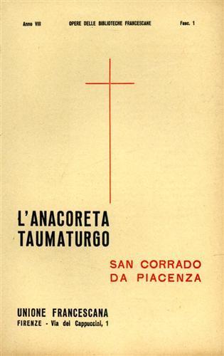 L' anacoreta taumaturgo. San Corrado da Piacenza - Giuliano Piccioli - copertina