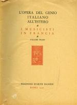 I musicisti italiani in Francia. Vol. I: Dalle origini al secolo XVII