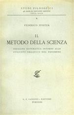 Il Metodo della scienza. Indagine sistematica intorno allo sviluppo organico del fenomeno