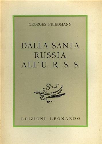 Dalla Santa Russia all'URSS - Georges Friedmann - copertina