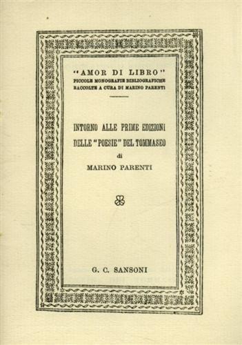 Intorno alle prime edizioni delle \Poesie\" del Tommaseo" - Marino Parenti - 2