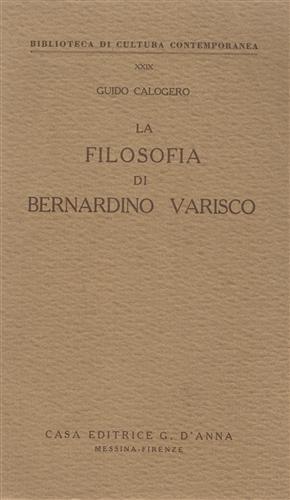 La filosofia di Bernardino Varisco - Guido Calogero - copertina