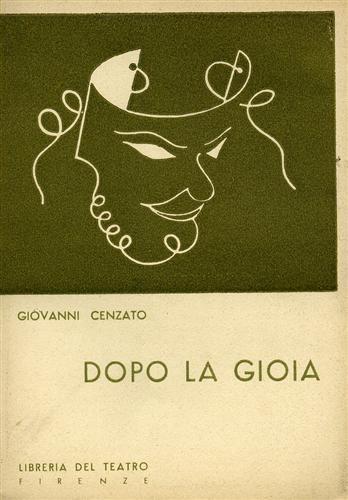 Dopo la gioia - Giovanni Cenzato - 2