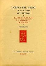 I Santi, I Sacerdoti e i Missionari Italiani in Europa. Vol. I: Medio Evo