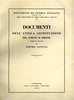 Documenti dell'Antica Costituzione del Comune di Firenze. Appendice