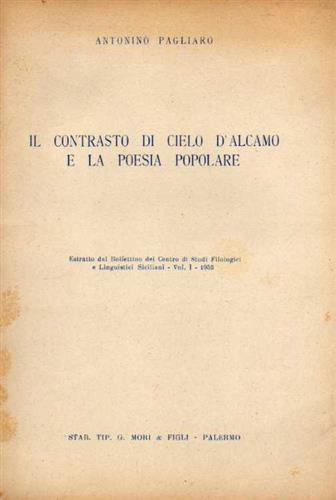 Il contrasto di Cielo d'Alcamo e la Poesia popolare - Antonino Pagliaro - copertina