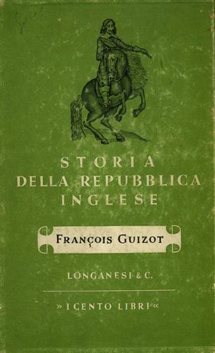 Storia della Repubblica inglese e di Cromwell - François Guizot - copertina