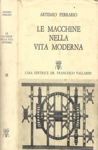 Le macchine nella vita moderna - Artemio Ferrario - copertina