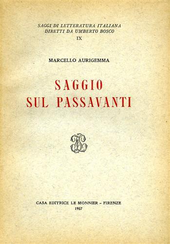 Saggio sul Passavanti - Marcello Aurigemma - copertina