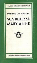 Sua bellezza Mary Anne