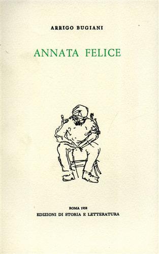 Annata Felice - Arrigo Bugiani - 2