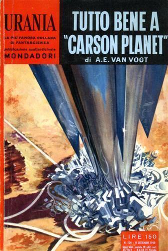 Urania. Tutto bene a Carson Planet - Alfred E. Van Vogt - 2