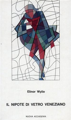 Il nipote di vetro veneziano - Elinor Wylie - 3